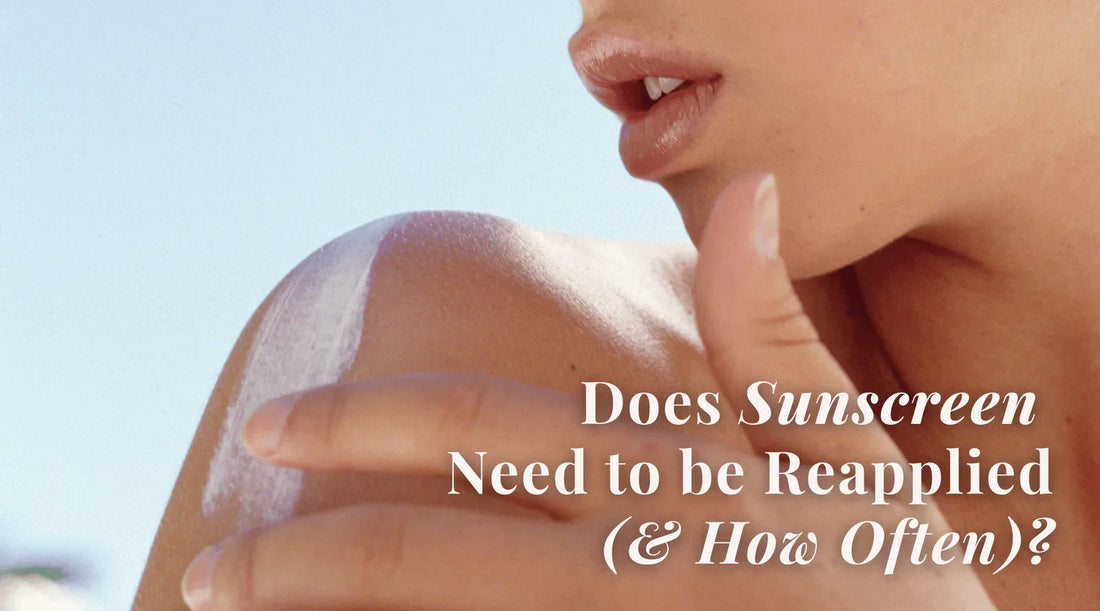 Does Sunscreen Need to be Reapplied (& How Often)?